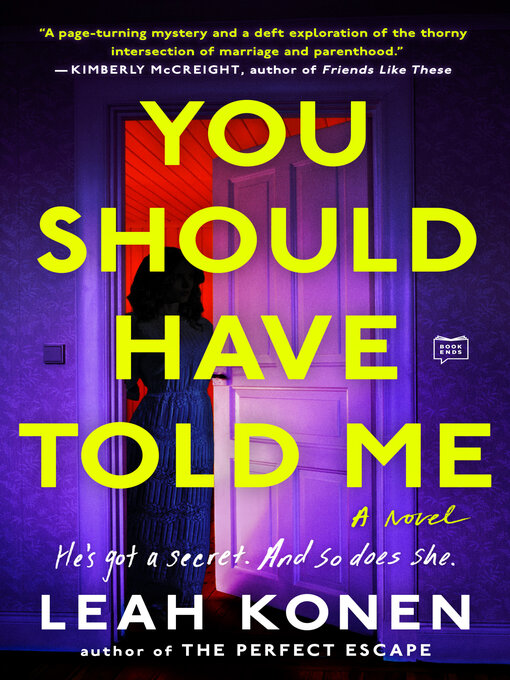 Title details for You Should Have Told Me by Leah Konen - Available